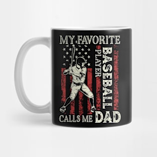 My Favorite Baseball Player Calls Me Dad US Flag Baseball Gifts Fathers Day Mug